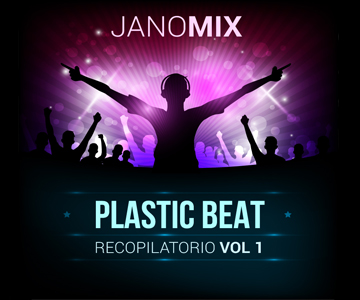 JANOMIX – PLASTIC BEAT RECOPILATORIO VOL. 1