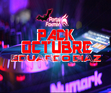PACK OCTUBRE BY.EDUARDO DIAZ ??