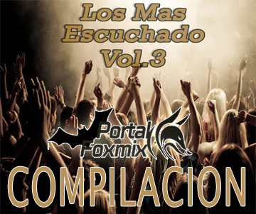 LAS MAS ESCUCHADAS VOL.3 (Compilacion)