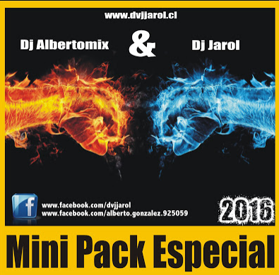 Albertomix and Dj Jarol – Mini Pack Especial