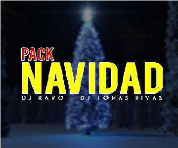 Pack Navidad – DJ Tomás Rivas Ft. DJ Rayo