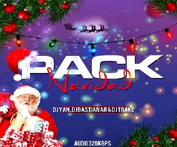 Pack Navidad 2016 – DJYan & DJ BastiarAr & DJTrake