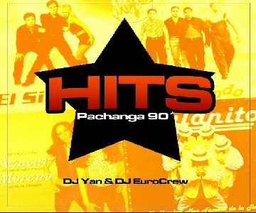 Pack Hits Pachanga 90′ – DJYan & DJEuroCrew
