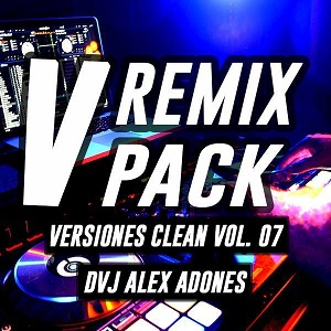 Pack V-Remix Vol 7 By Alex Adones