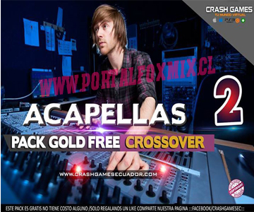 PACK ACAPELLAS.2 GOLD FREE (CROSSOVER ABRIL 2017′)
