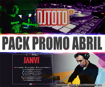 PACK PROMO ABRIL (D’J JANYI & D’J TOTO)