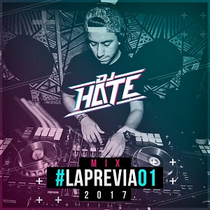 #LaPrevia (Vol.01) 2017 – Dj Hate