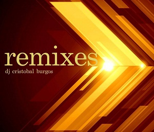 REMIXES 2017 DJ CRISTOBAL BURGOS