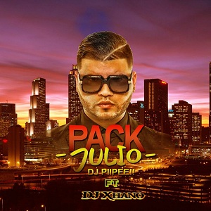 PACK REMIX BY DjXhano and dj piipee