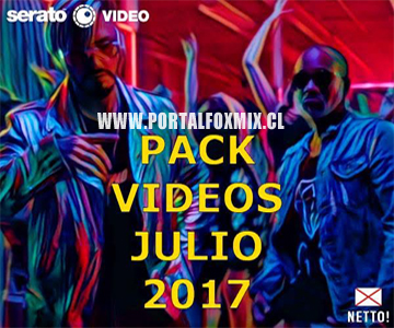 PAQUETE DE JULIO DE 2017 DE VIDEO DJ NETTO!