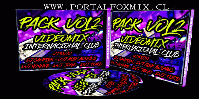 PACK VIDEOMIX INTERNACIONAL CLUB VOL. 02 -VARIOS DEEJAY’S
