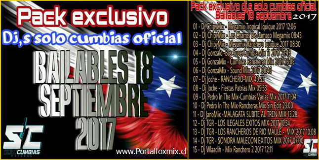 PACK Exclusivo Dj’s Solo cumbias Oficial Bailables »18 Septiembre 2017