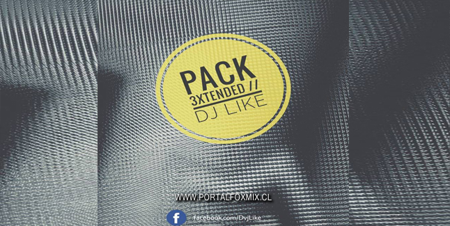 PACK – Extended (BY.Dj LIKE)