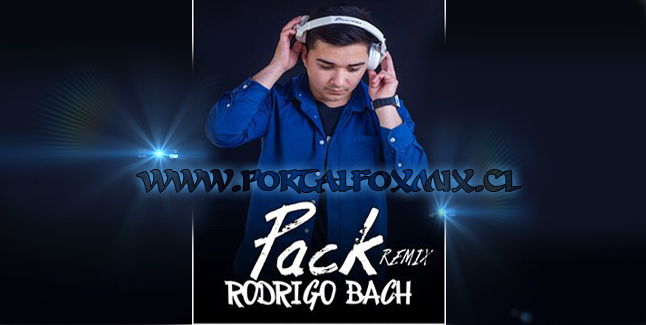 NEW & OLD PACK » DJRODRIGOBACH 2017
