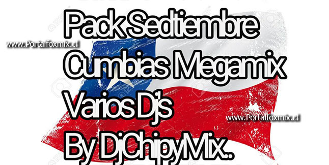 Pack Megamix Cumbias (By.DjChipyMix IQUIQUE)
