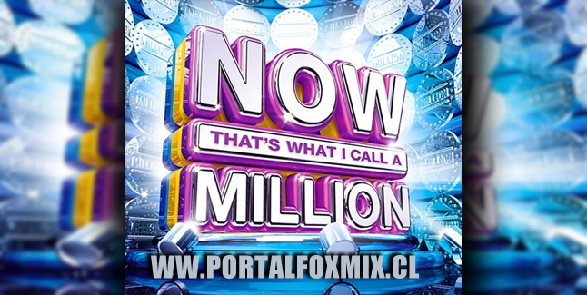VA.Now That’s What I Call A Million (EXCLUSIVO SURBEATREMIX)