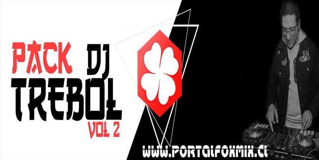 Pack DJ Trebol Vol 2