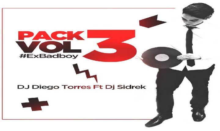 PACK VOL 3 BY  DJ DIEGO TORRES &  DJ Sidrek