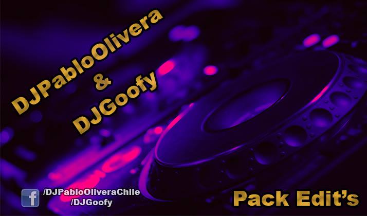 Pack Remix DJ Pablo Olivera Feat. DJ Goofy