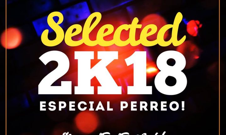 KaDeejay Presenta Pack Selected 2k18! Versión Privadas!
