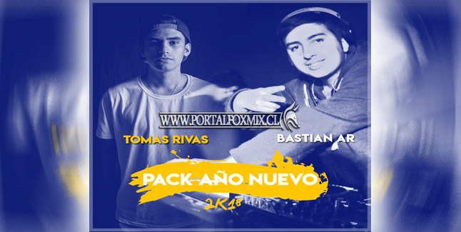 🎉 Pack Año Nuevo 2k18 🎉 Dj Tomás Rivas – Bastian AR