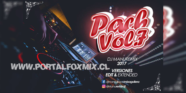 🔥PACK VOL 7 – DJMANUREMIX🔥