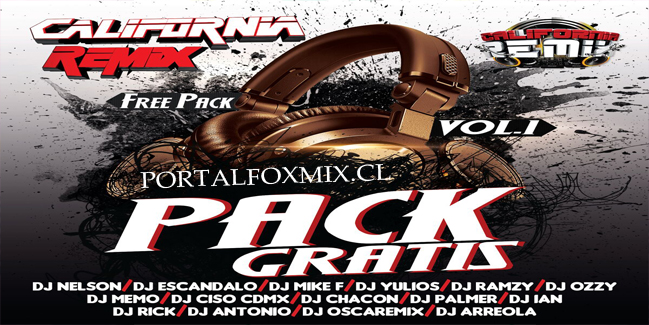 CALIFORNIA REMIX Presenta…Free Pack:Remix Vol.1