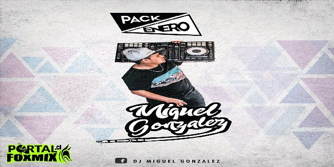 pack enero by dj miguel gonzales