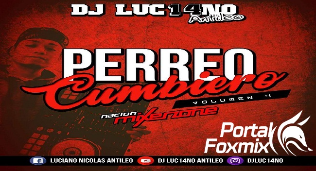 PERREO CUMBIERO VOL 4 BY DJ LUC14NO