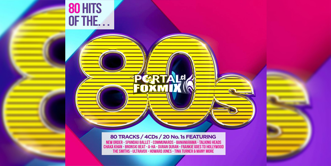 80 hits de los 80 ‘ s  (BY.PORTALFOXMIX.CL)