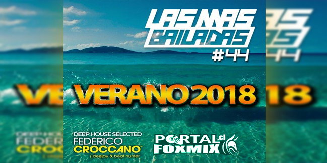 LAS MAS BAILADAS 44 VERANO 2018