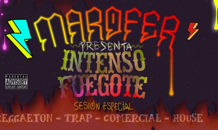 Marofer presenta INTENSO FUEGOTE – La sesión del mes de FEBRERO