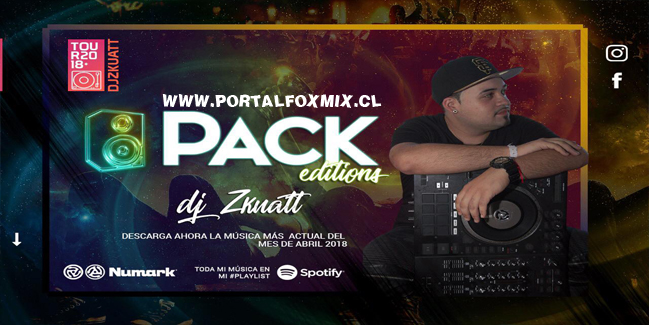 Dj Zkuatt Pack Abril 2018