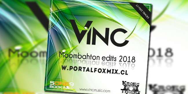 VINC MOOMBAHTON EDITS 2018