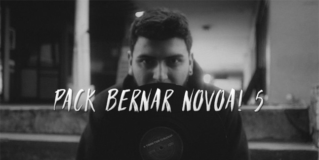 Pack 5 – Bernar Novoa