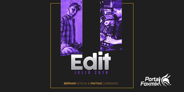 PACK EDITS JULIO 2018 – Bernar Novoa FT Matías Cardenas