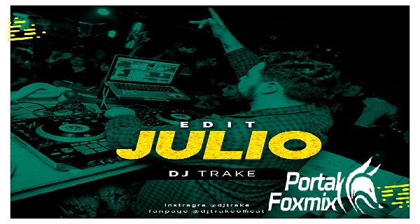 pack edit julio by dj trake