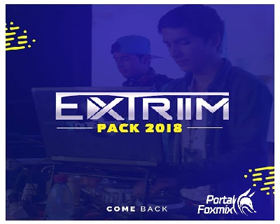 PACK 2018 [COME BACK] by DJ EXTRIIM