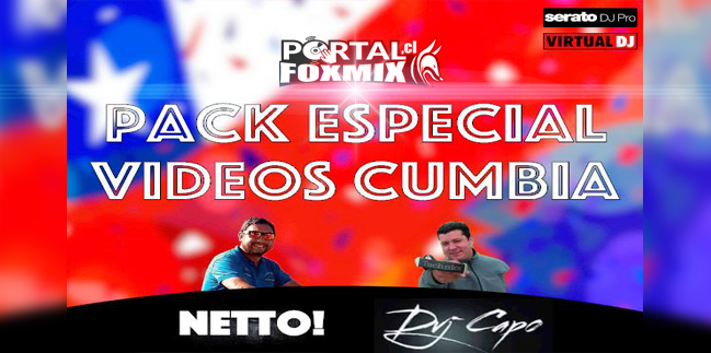 PACK ESPECIAL VIDEOS CUMBIAS Netto! & DVJ Capo