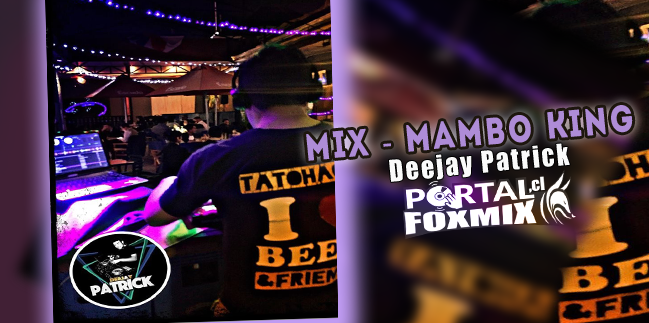 Mix – Mambo King (DjPatrick)
