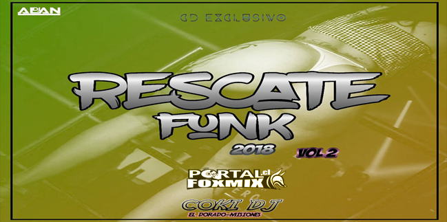 RESCATE FUNK 2018 V.2-Dj Alan.Ft.Coki Emanuel Dj