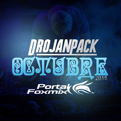 Drojan Pack 14 – Octubre (2018)