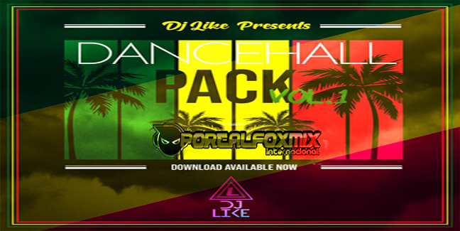 Pack Dancehall Vol.1 By. Dvj Like