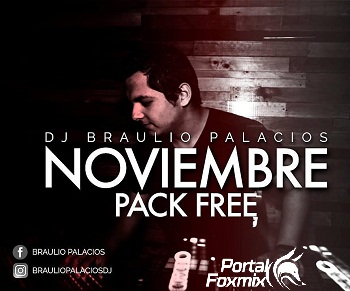 pack remix nov by dj braulio palacios