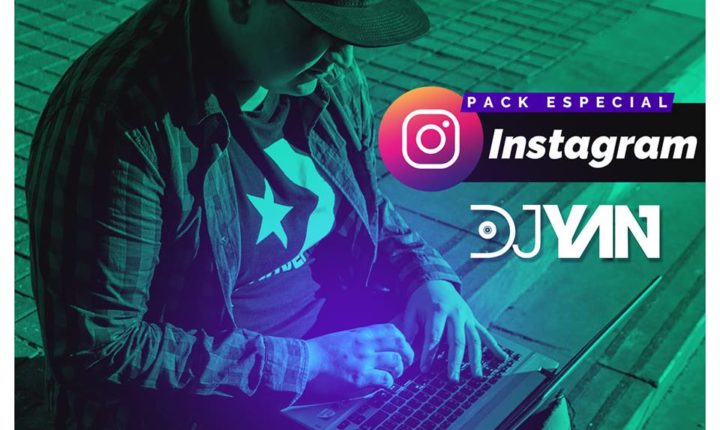 PACK INSTAGRAM – DJ YAN 2018