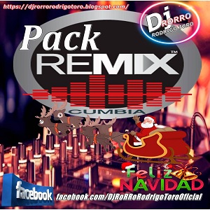pack remix cumbias by DjRorro Rodrigo Toro Chile