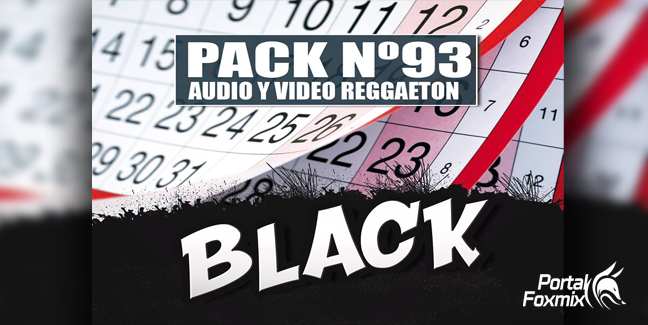 Pack Edits Nº93 AUDIOS Y VIDEOS (BLACK) 2018