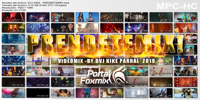PRENDETEMIX  VIDEOMIX -BY.DVJ KIKE PARRAL  2019