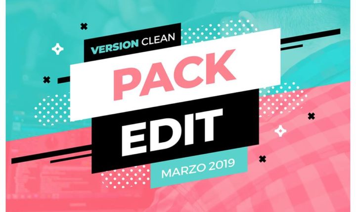 Pack Edit Marzo 2019 by DJ YAN
