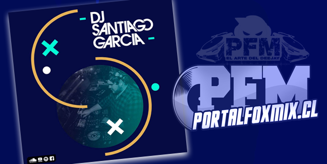 Seleccion Febrero 2019 – DJ SANTIAGO GARCIA